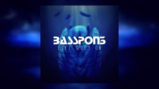 BassPon3 - Life Goes On