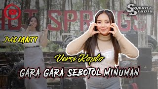 Download Lagu Gara-gara Sebotol Minuman // Julianti // (Koplo Version) // Sundut Studio MP3