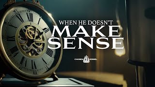 When He Doesn't Make Sense | Bishop Marvin Sapp | 25 February 2024