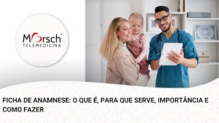 FICHA DE ANAMNESE: O QUE É, PARA QUE SERVE, IMPORTÂNCIA E COMO FAZER