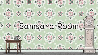 Samsara Room: Speedrun (10:29)