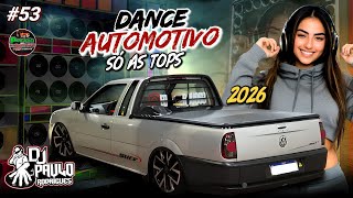 [ Set Exc ] PANCADÃO SOM AUTOMOTIVO #53 ☆DJ PAULO RODRIGUES☆ DANCE COMERCIAL ATUALIZADO 2K26