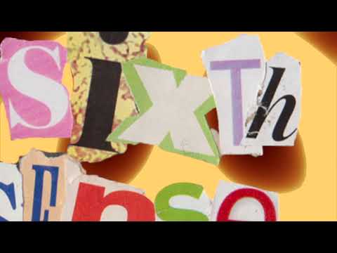 sixth sense(+ @c-teabeat9322, @shekhinahd ) [lyric video]