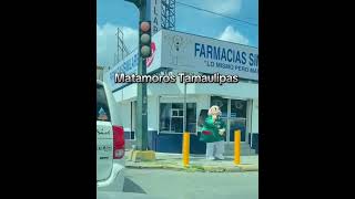 Matamoros Tamaulipas🛣️🇲🇽 #matamorosquerido #tamaulipas #mexico #viralvideo #feedshorts