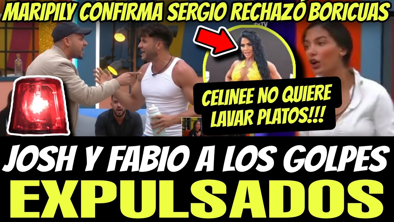 🔥JOSH Y FABIO A GOLPES🔥MARIPILY EXPONE A SERGIO🔥CELINEE PELEA🔥LA CASA DE LOS FAMOSOS 6 EN VIVO