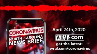 Coronavirus: NC News Brief - April 24th, 2020