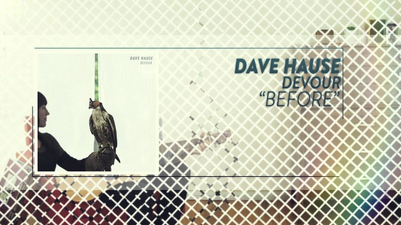 Watch Dave Hause - Before on YouTube Watch Dave Hause - Before on YouTube