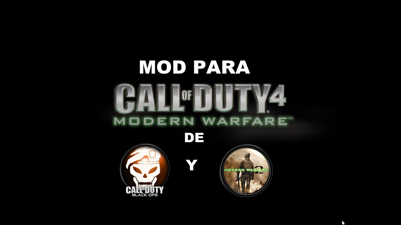 Mod de mw2 y black ops para COD4