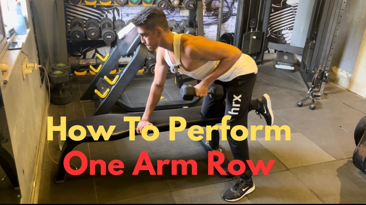 How To Perform One Arm Row 💪🏻 - YouTube