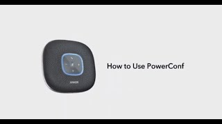 Anker PowerConf: How To Use screenshot 5