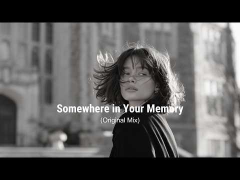 Somewhere in Your Memory  (Original Mix) | Emotional Deep House