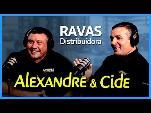 #31 - Alexandre e Cide | Ravas - Como Construir uma Referência no Aftermarket