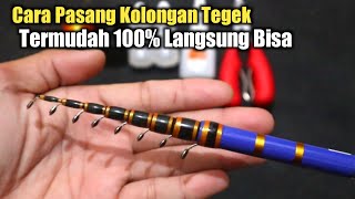 Cara Pasang Kolongan Tegek Cepat Dan Mudah Tanpa Ribet Hasil Bagus