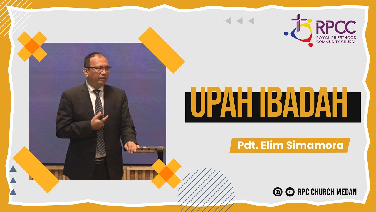 UPAH IBADAH | Pdt. Elim Simamora