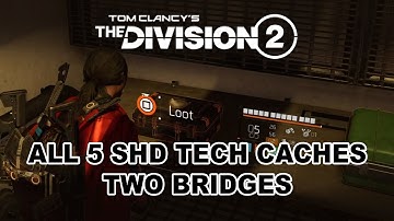 All Two Bridges SHD Tech Caches Locations | The Division 2