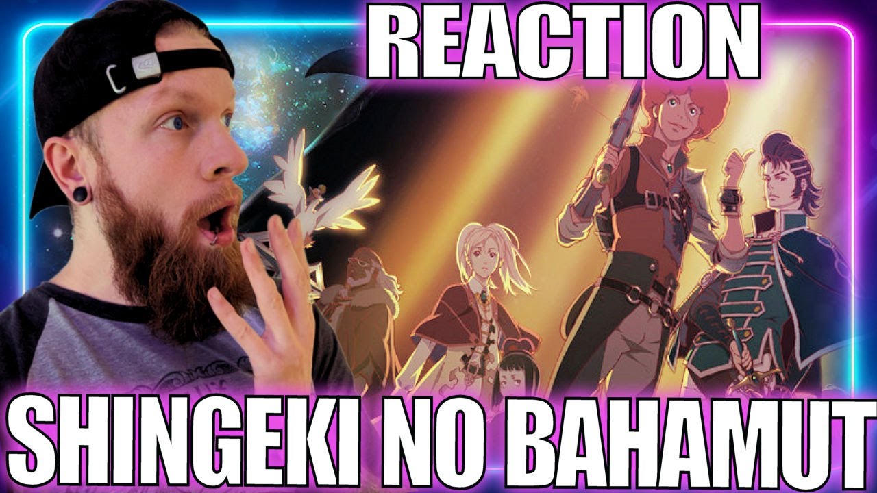 There's DRAGONS?! Shingeki no Bahamut OP & ED REACTION