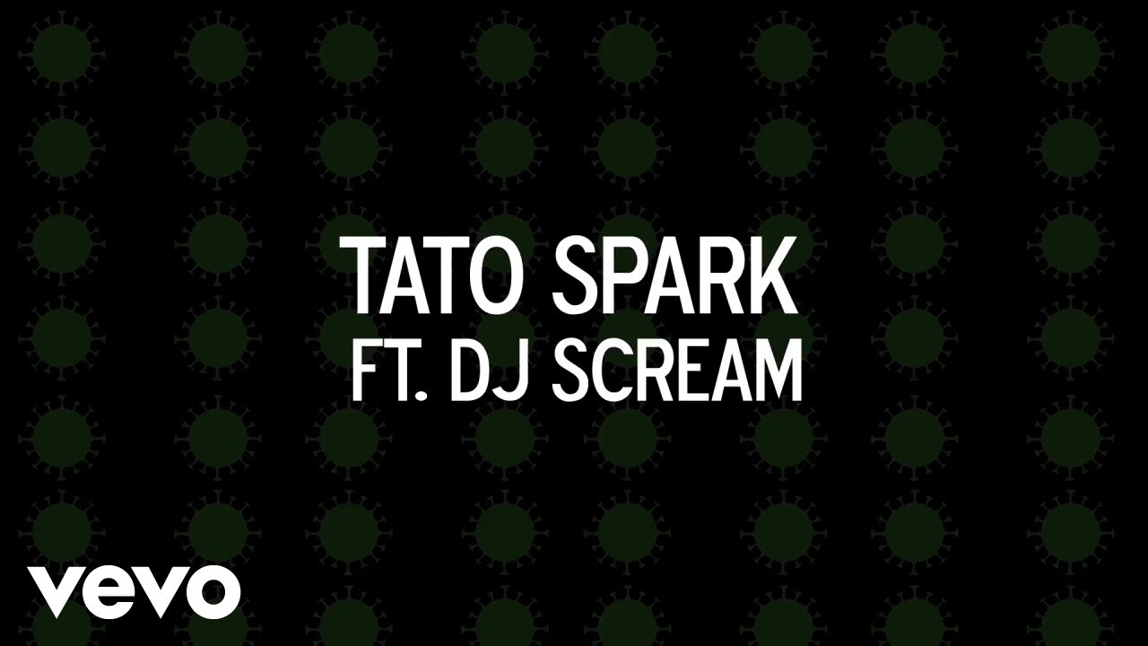 Mira Tato Spark - Don't Panic (Official Audio) ft. DJ Scream en YouTube Mira Tato Spark - Don't Panic (Official Audio) ft. DJ Scream en YouTube