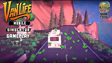 VanLife Simulator Gameplay | New Game