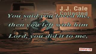 Video thumbnail of "JJ Cale Lies Karaoke"