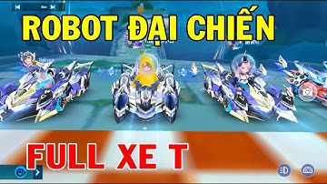 ZingSpeed Mobile | Robot Đại Chiến - Trận Rank Full Xe T