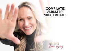 Compilatie Album EP ‘Dicht Bij Mij’ (Rineke)