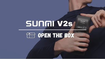 SUNMI V2s - Open The Box