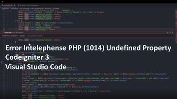 Mengatasi Error Intelephense (1014) Undefined Property PHP Codeigniter3 VSCode