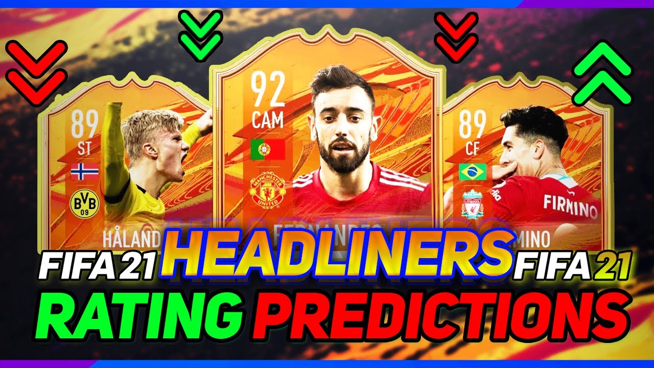 FIFA 21 HEADLINERS RATING PREDICTIONS! | HEADLINERS PROMO RELEASE DATE IS COMING😱 