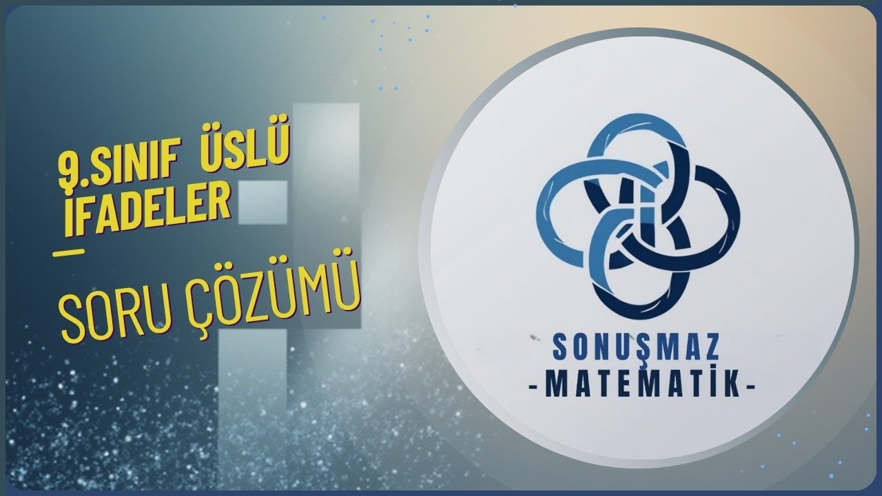9. Sınıf Üslü İfadeler Soru Çözümü | TYT 