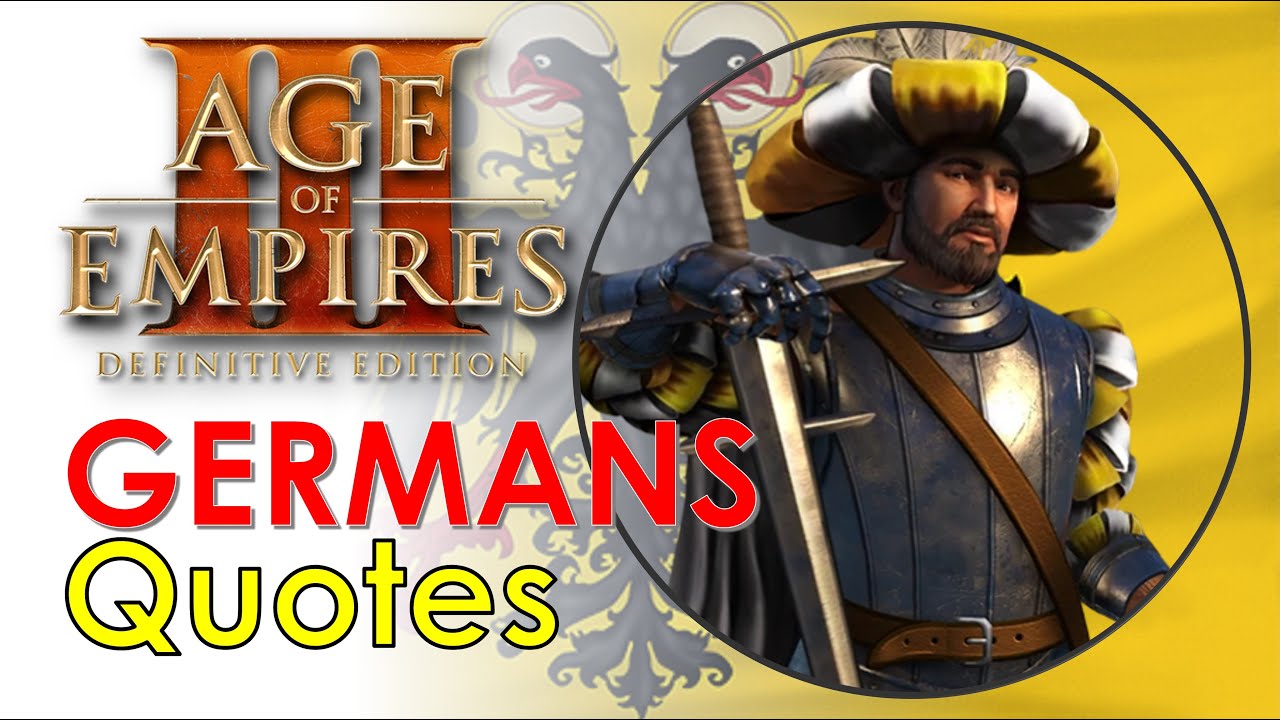 The Germans quotes - Age of Empires III DE
