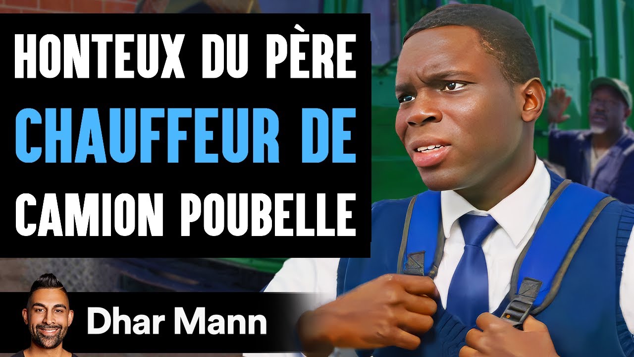 Honteux Du Père CHAUFFEUR DE Camion Poubelle | Dhar Mann Studios