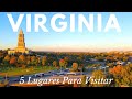 Los 5 Lugares Más Visitados de Virginia