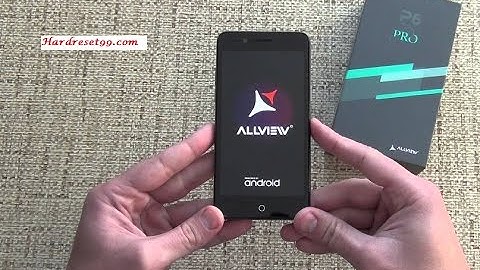 Allview P6 Lite Hard reset, Factory Reset & Password Recovery