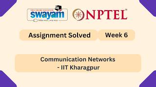 Communication Networks Week 6 | NPTEL ANSWERS 2026 #nptel2026 #myswayam #nptel #nptelexam
