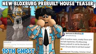NEW BLOXBURG PREBUILT HOUSE TEASER... and 10TH DAILY GHOST