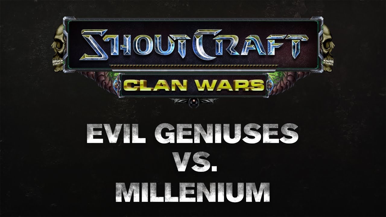 SHOUTCraft Clan Wars - Evil Geniuses vs. Millenium