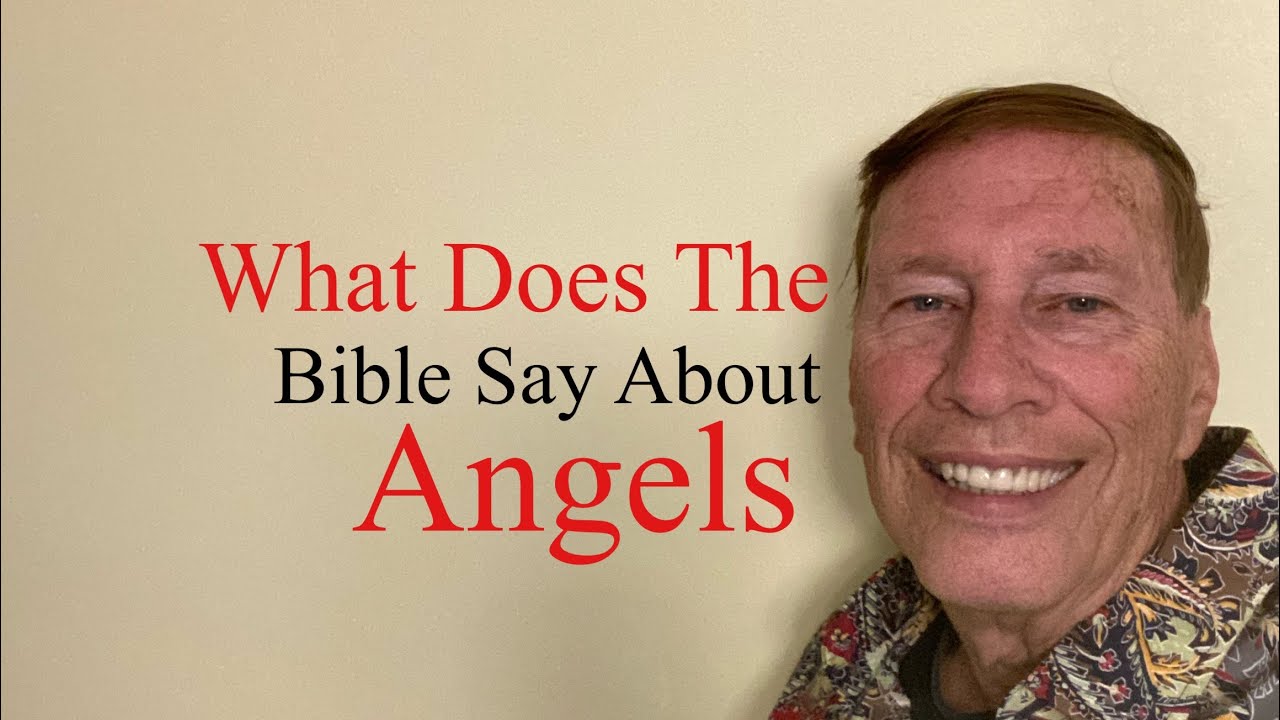 What Does The Bible Say About Angels YouTube