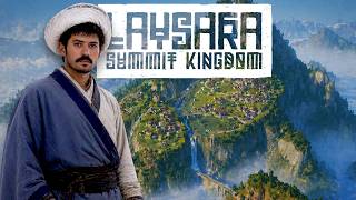 O DAĞDA BİR KÖY VAR UZAKTA | Laysara : Summit Kingdom