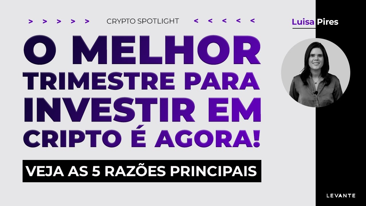 O Melhor Trimestre para Investir em Cripto é Agora! | Crypto Spotlight