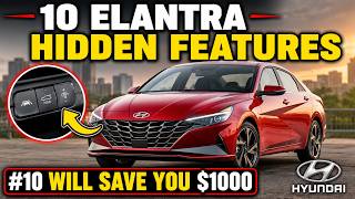10 Hidden Hyundai Elantra Features You're Not Using (#3 Will Save you $5k) ⭐