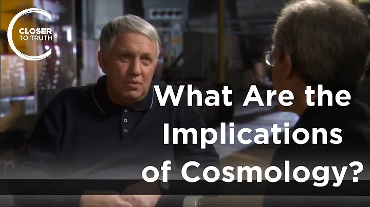 Andrei Linde - What Are the Implications of Cosmology?