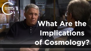 Andrei Linde - What Are the Implications of Cosmology?