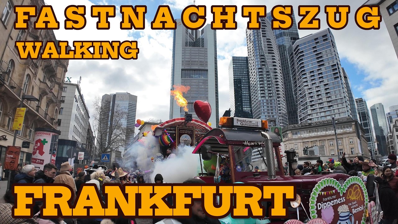 Fastnachtszug Frankfurt 2026  Walking Tour Germany Carnival Parade