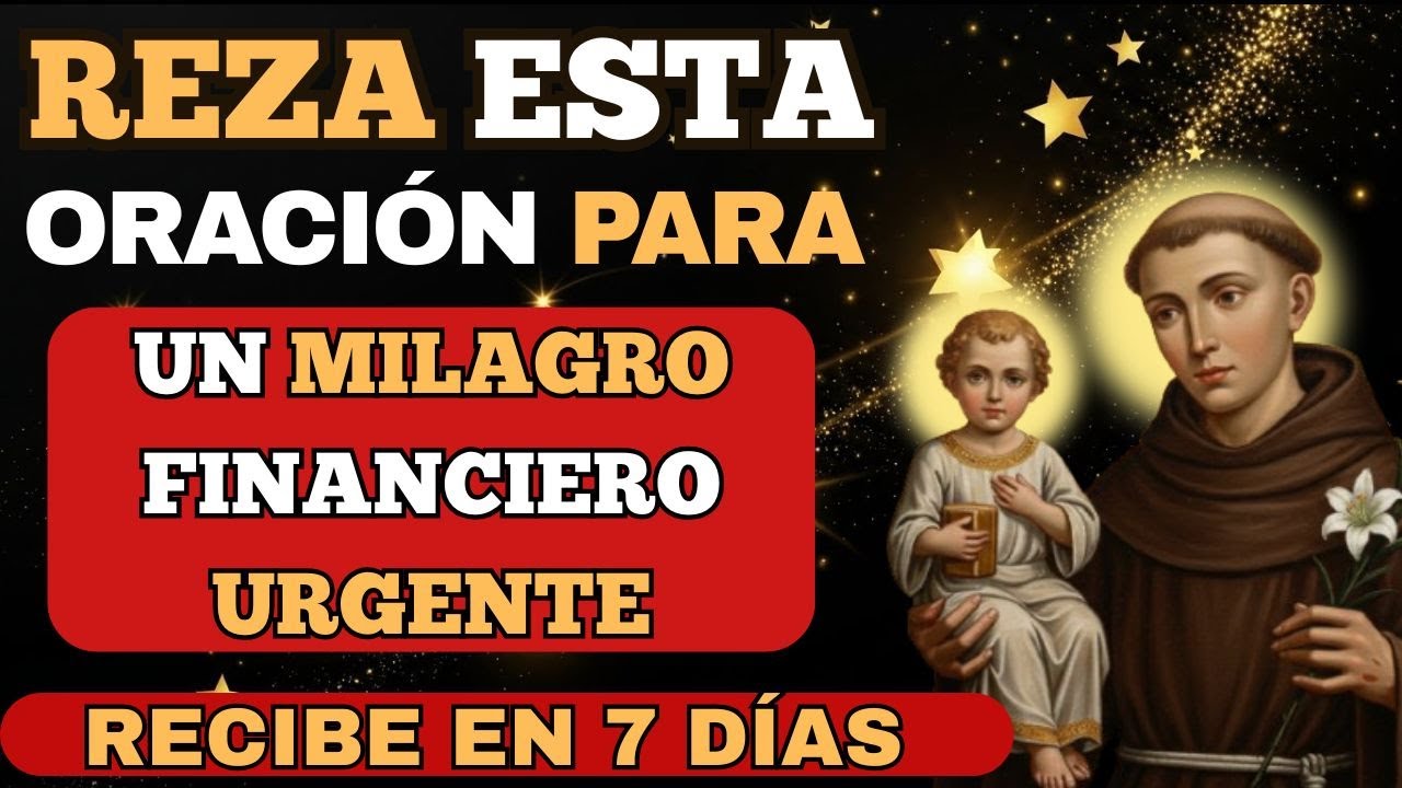 ORACIÓN PODEROSA PARA UN MILAGRO FINANCIERO EN 7 DÍAS