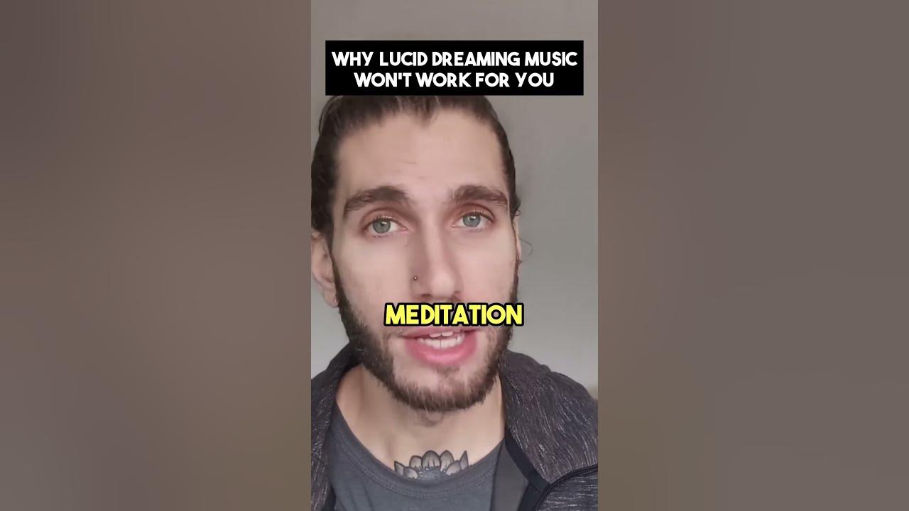 Why Lucid Dreaming Music Won't Work For You