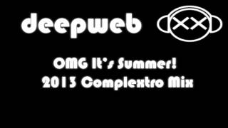 OMG It's Summer! - 2013 Complextro Mix