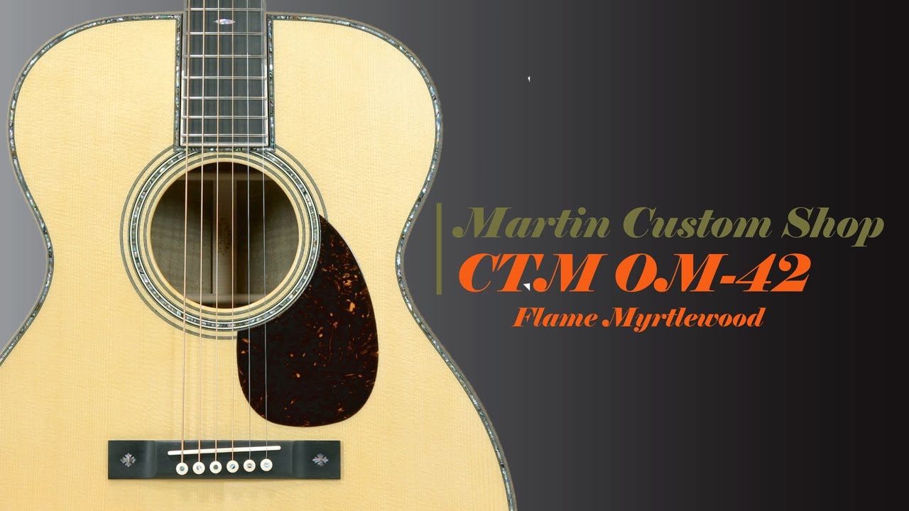 Martin Custom Shop CTM OM-42 "Premium Italian Alpine Spruce/ Premium Flame Myrtlewood" by Kenta Yago