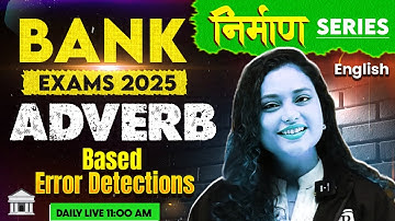 Bank Exams 2025 | Adverb Based Error Detections for Bank Exams | English by Rupam Ma