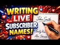 Writing Subscribers Name ✨ #live