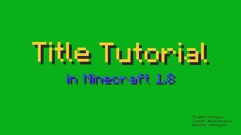 Titles tutorial and Generator for Minecraft 1.8